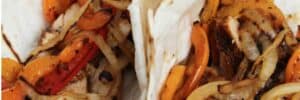 Grilled Chicken Fajitas