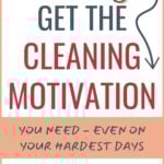 A cute illustration of a smiling girl dusting a dresser, representing small, easy cleaning tasks to build motivation when energy is low.