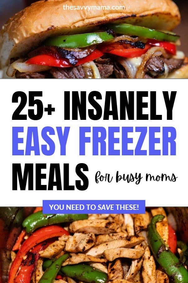 25+ Easy Freezer Meals To Make Tonights Dinner a Breeze 3 Insanely Easy Freezer Meals for Busy Moms by The Savvy Mama