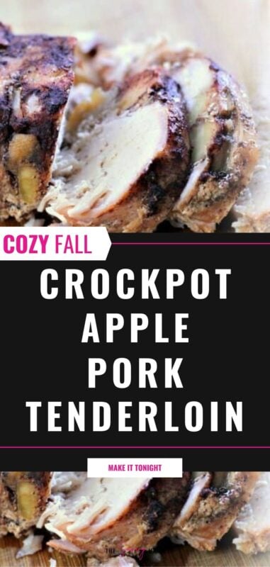 Sliced crockpot apple pork tenderloin stuffed with apples, seasoned with cinnamon, and served as a cozy fall slow cooker dinner.