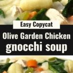 Close-up of creamy Olive Garden chicken gnocchi soup made with chicken, carrots, celery, spinach, and tender gnocchi, styled as an easy copycat recipe.