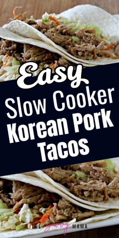 Easy Slow Cooker Korean Pork Tacos 2 Easy slow cooker Korean pork tacos filled with shredded pork and slaw, served on flour tortillas for an effortless family dinner.
