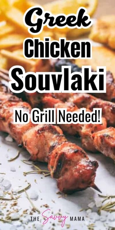 Close-up image of juicy chicken souvlaki skewers on a white platter with fries and lemon in the background, overlaid with the text “Greek Chicken Souvlaki — No Grill Needed.”