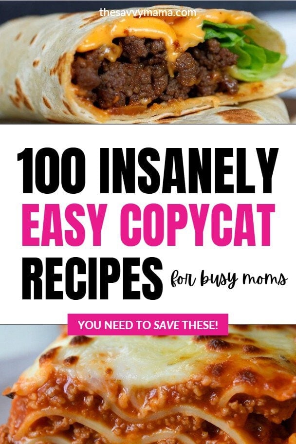 100 Copycat Recipes: So Good You’ll Never Order Takeout Again 3 100 Insanely Easy Copycat Recipes by The Savvy Mama