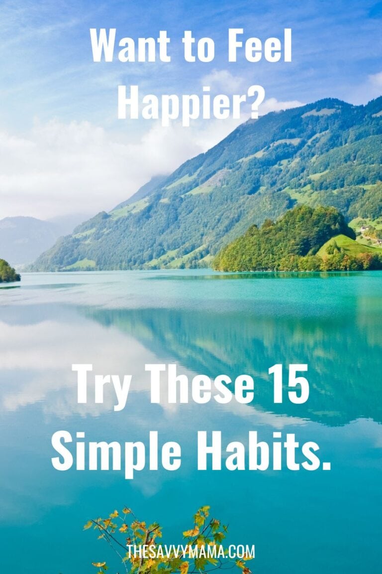15 Simple Ways to Enjoy Your Life and Feel Happier Every Day